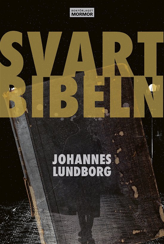 Cover for Johannes Lundborg · Svartbibeln (Book) (2024)