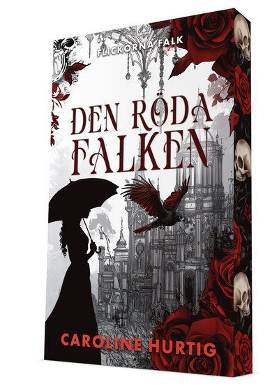 Den röda falken - Caroline Hurtig - Books - Seraf förlag - 9789189980563 - May 28, 2025