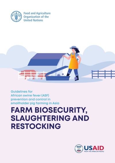 Cover for Food and Agriculture Organization · Guidelines for African Swine Fever (ASF) prevention and control in smallholder pig farming in Asia: farm biosecurity, slaughtering and restocking (Paperback Bog) (2023)