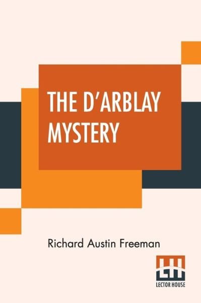 Cover for Richard Austin Freeman · The D'Arblay Mystery (Paperback Book) (2019)