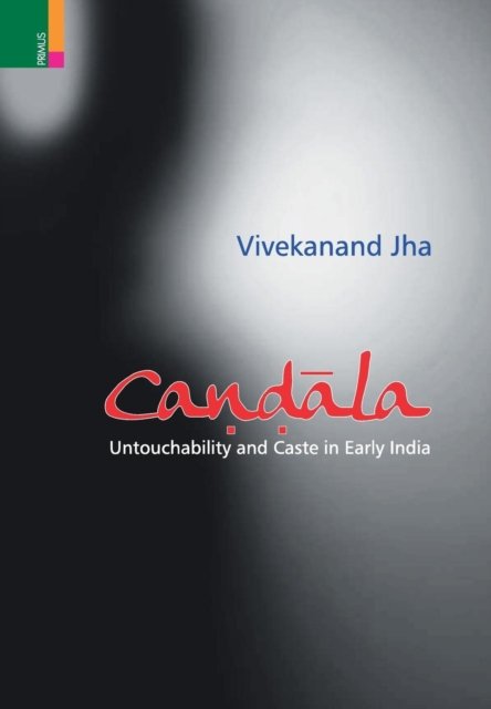 Cover for Vivekanand Jha · Candala (Hardcover Book) (2018)