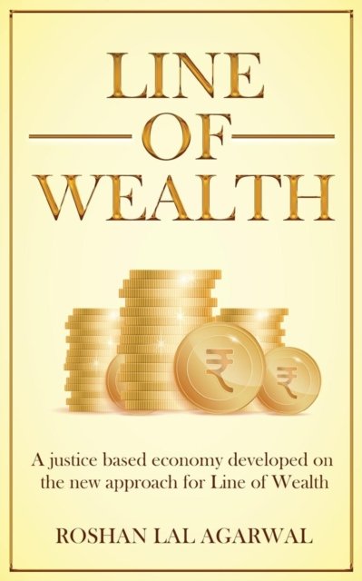 Cover for Roshan Lal Agarwal · Line of Wealth (Paperback Book) (2019)