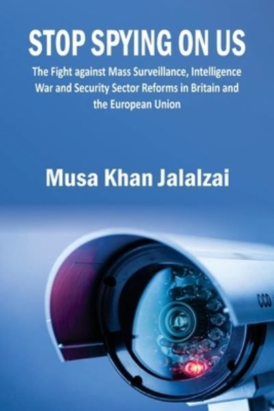 Cover for Musa Khan Jalalzai · Stop Spying on US (Paperback Book) (2021)