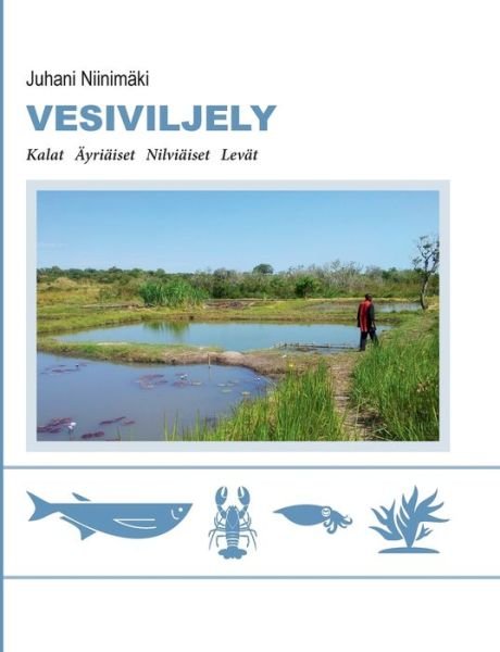 Cover for Niinimäki · Vesiviljely (Bog) (2017)