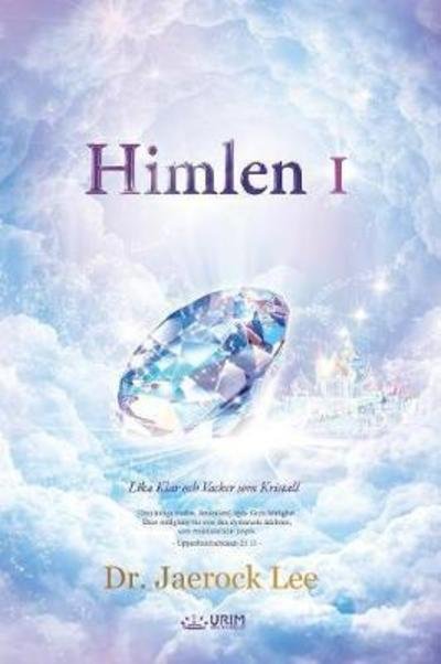 Cover for Dr Jaerock Lee · Himlen I: Heaven I (Swedish) (Paperback Book) (2018)