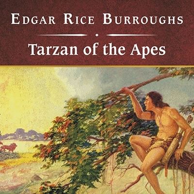 Cover for Edgar Rice Burroughs · Tarzan of the Apes, with eBook (CD) (2008)