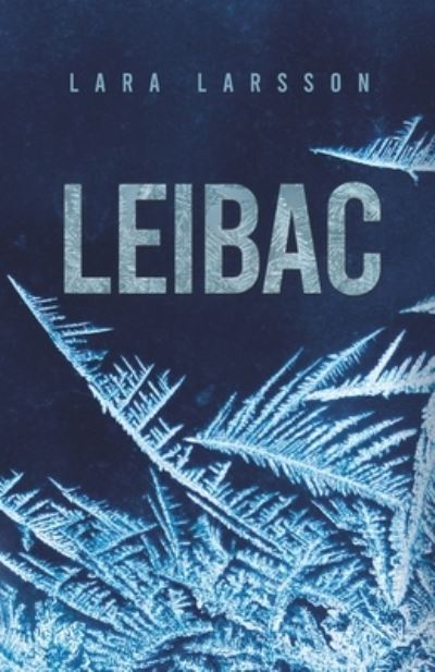 Cover for Lara Larsson · Leibac (Paperback Book) (2021)