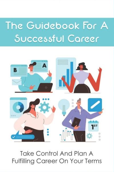 Cover for Cierra Blakemore · The Guidebook For A Successful Career (Paperback Book) (2021)