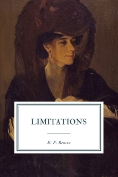 Cover for E F Benson · Limitations (Paperback Book) (2020)