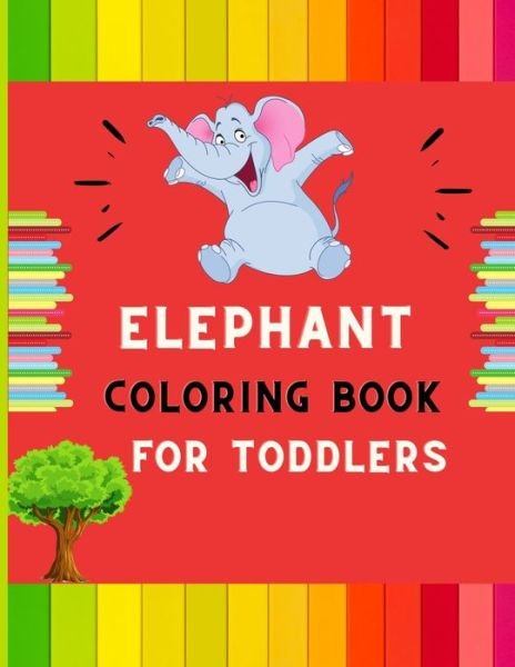 Cover for Abc Publishing House · Elephant coloring book for toddlers (Pocketbok) (2020)
