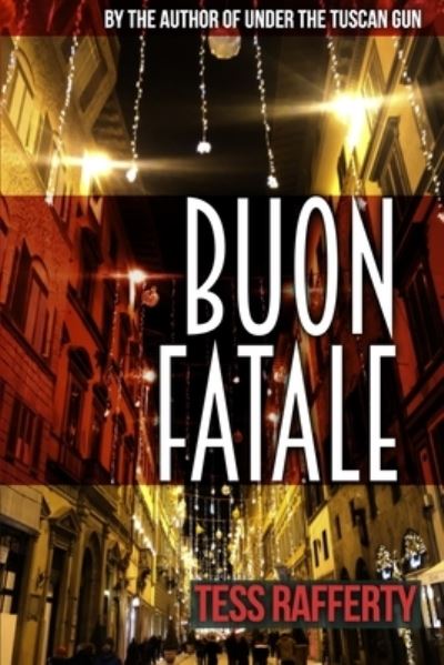 Cover for Tess Rafferty · Buon Fatale (Paperback Book) (2020)