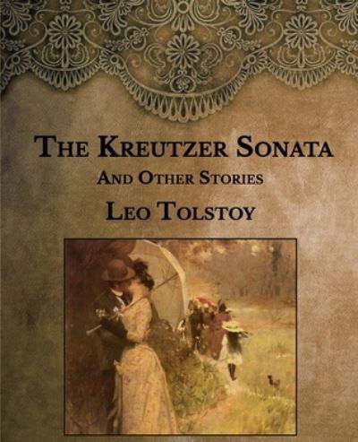 Cover for Leo Tolstoy · The Kreutzer Sonata (Paperback Book) (2021)