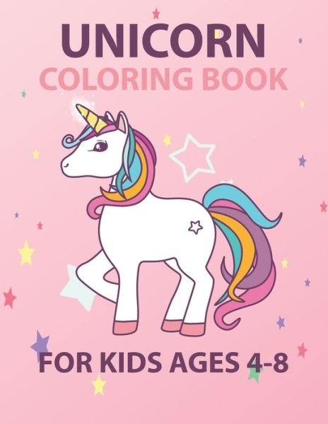 Unicorn Coloring Book For Kids Ages 4-8 - Rh Rabby - Boeken - Independently Published - 9798625222563 - 13 mei 2020
