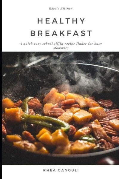 Cover for Rhea Ganguli · Healthy Breakfast (Paperback Book) (2020)