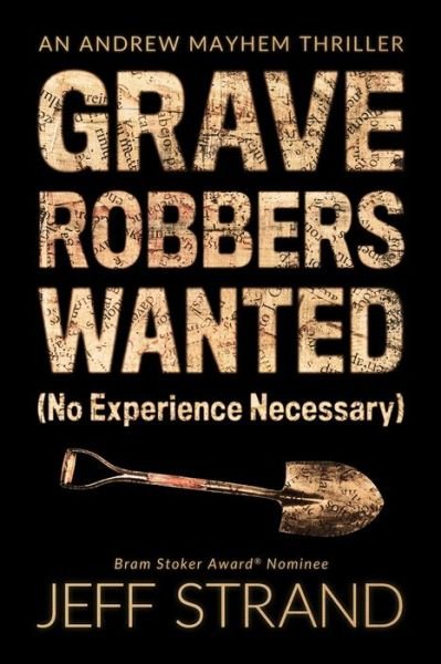 Cover for Jeff Strand · Graverobbers Wanted (No Experience Necessary) (Paperback Book) (2020)