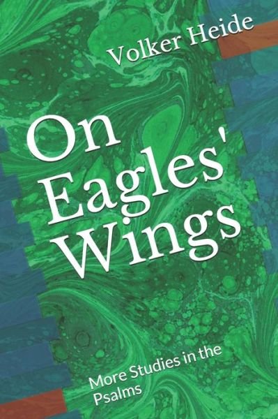 Cover for Volker Heide · On Eagles' Wings (Paperback Book) (2020)