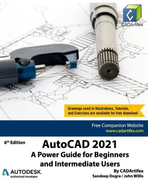 AutoCAD 2021: A Power Guide for Beginners and Intermediate Users - John Willis - Boeken - Independently Published - 9798663040563 - 2 juli 2020