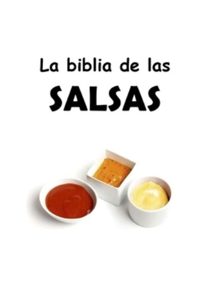 Cover for Laura Casado · La biblia de las salsas - Cocina Para Todos (Paperback Book) (2020)