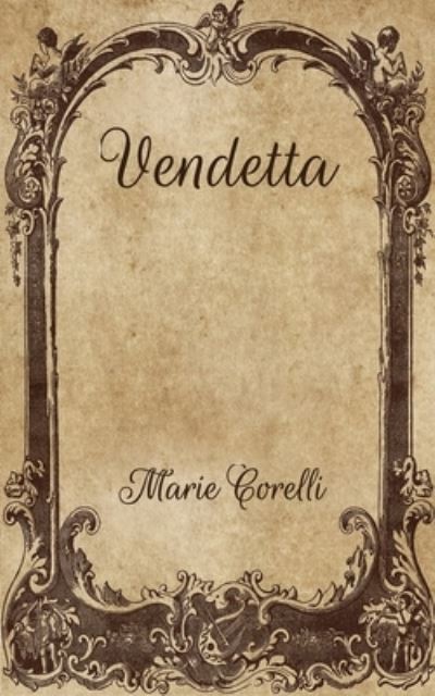 Cover for Marie Corelli · Vendetta (Paperback Book) (2021)