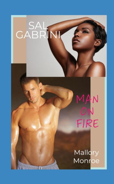 Cover for Mallory Monroe · Sal Gabrini: Man on Fire - Sal Gabrini (Paperback Book) (2022)