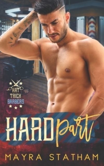 Cover for Mayra Statham · Hard Part - Hat Trick Barbershop (Taschenbuch) (2022)