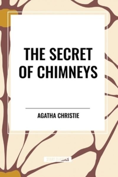 Cover for Agatha Christie · The Secret of Chimneys (Paperback Book) (2024)