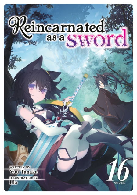 Cover for Yuu Tanaka · Reincarnated as a Sword (Light Novel) Vol. 16 - Reincarnated as a Sword (Light Novel) (Paperback Book) (2025)