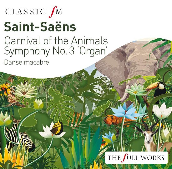 Saint-Saens: Carnival Of The Animals Organ Symphon - Peter Hurford Philharmonia Orchestra Charles Dutoi - Music - Universal Music - 0028947665564 - August 18, 2017