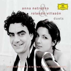 Duets - Netrebko,a. / Villazon,r. / Luisotti,n./sd - Musiikki - DEUTSCHE GRAMMOPHON - 0028947764564 - perjantai 2. maaliskuuta 2007