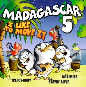 Cover for Madagascar 5 · I Like to Move It-the Hit Al (CD) (2008)