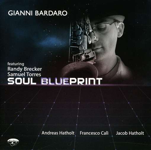 Cover for Gianni Bardaro · Blueprint Feat. Randy Brecker (CD) (2012)