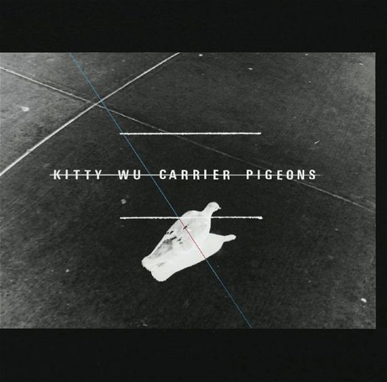 Cover for Kitty Wu · Carrier Pigeons - LP (LP) (2012)