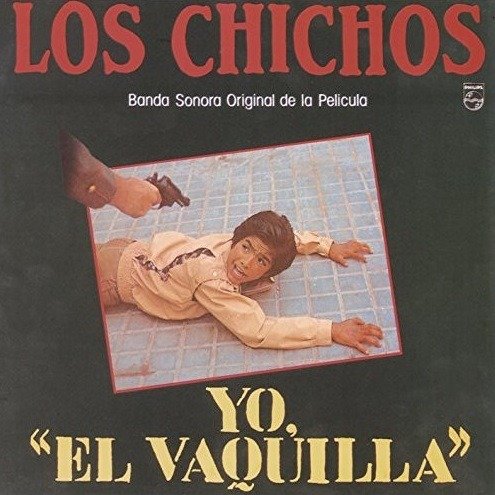 Cover for Los Chichos · Yo El Vaquilla (LP) (2017)