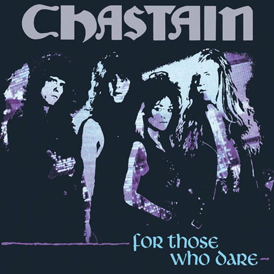 For Those Who Dare - Chastain - Música - BLACK BEARD - 0698142971564 - 21 de abril de 2023