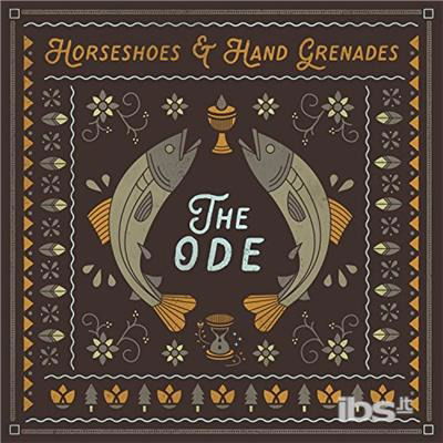 The Ode - Horseshoes & Hand Grenades - Musique - Tape Time Records - 0752830983564 - 16 février 2018