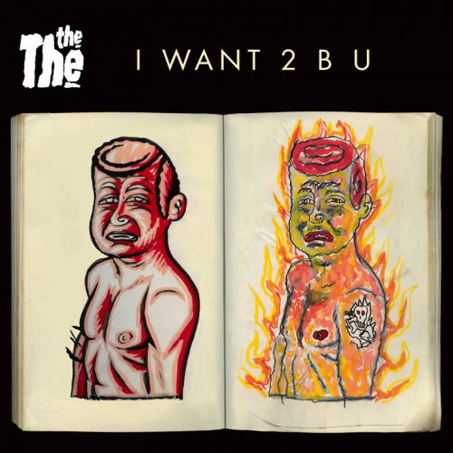 Cover for The the · I Want 2 B U (RSD 2020) (7&quot;) [Reissue edition] (2020)