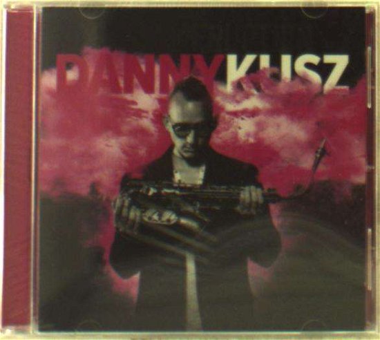 Danny Kusz · Eruption (CD) (2018)