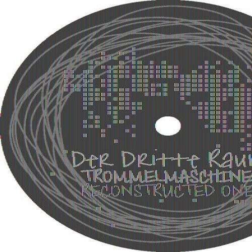 Cover for Der Dritte Raum · Trommelmaschine Reconstructed (12&quot;) (2013)