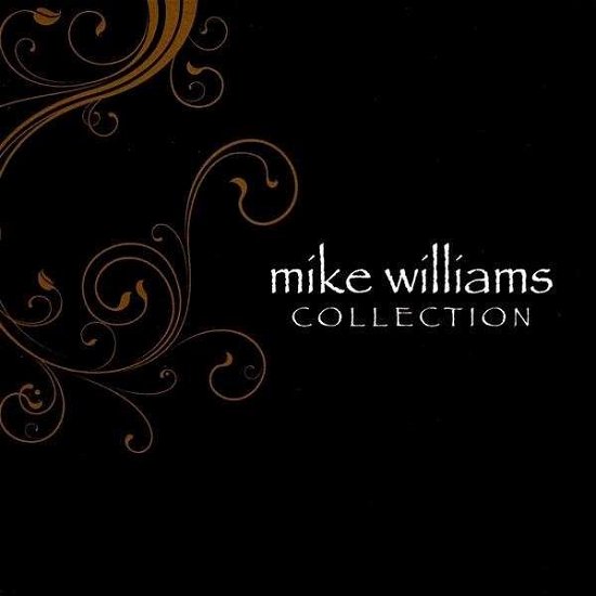 Cover for Mike Williams · Collection [cdr] (CD) (2009)