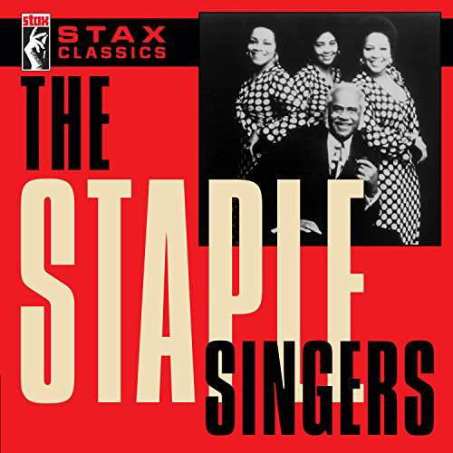 Cover for The Staple Singers · Stax Classics (CD) (2017)