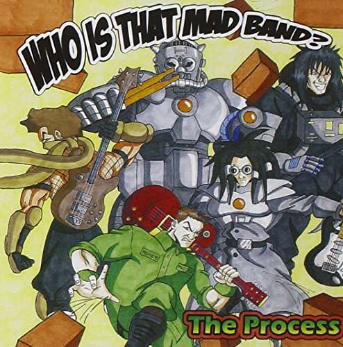 Who is That Mad Band - Process - Music - CDB - 0888295449564 - June 15, 2016