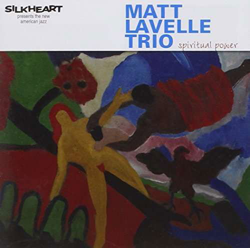 Cover for Mat -Trio- Lavelle · Spiritual Power (CD) (2007)
