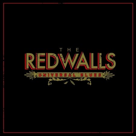 Cover for Redwalls · Universal Blues (CD) [Reissue edition] (2008)