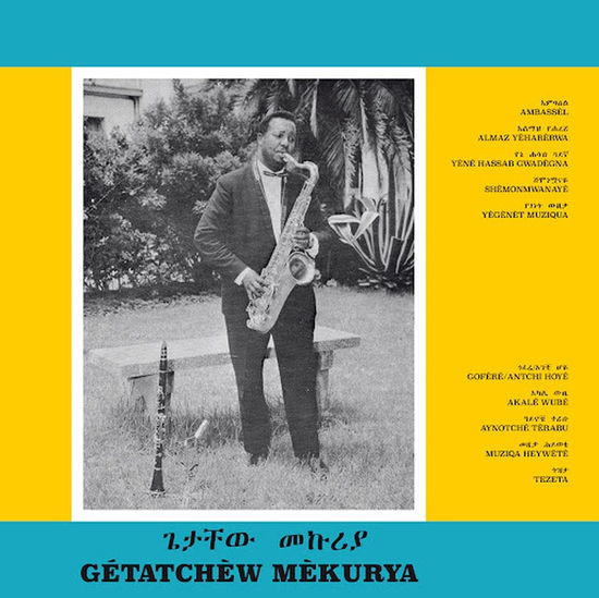 Cover for Getatchew Mekurya · Getatchew Mekurya And His Saxophone (Ethiopian Urban Modern Music Vol 5 (Vinyl) (LP) (2021)