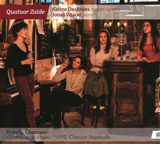 Cover for Quatuor Zaide · Franck / Chausson (CD) (2018)