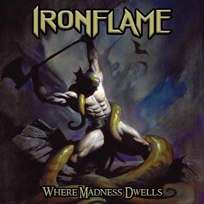 Cover for Ironflame · Where Madness Dwells (CD) (2022)
