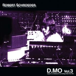 D.mo Vol. 3 - Schroeder Robert - Musiikki - SPHERIC MUSIC - 4260107470564 - tiistai 13. maaliskuuta 2012