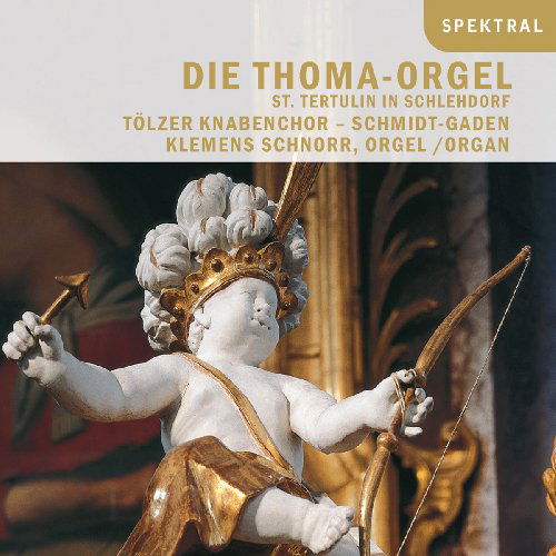 Die Thoma-Orgel Spektral Klassisk - Tölzer Knabenchor - Música - DAN - 4260130380564 - 2009