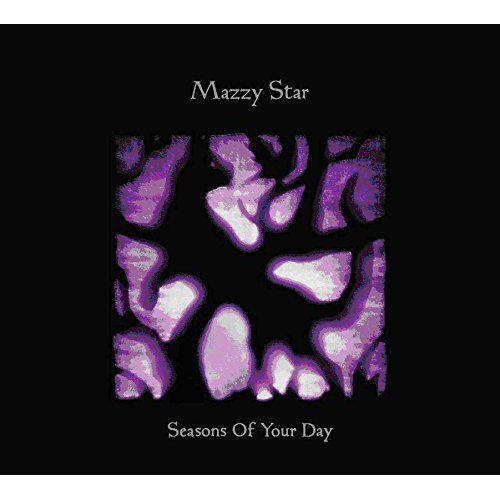 Seasons of Your Day - Mazzy Star - Musik - ULTRA VYBE CO. - 4526180441564 - 28. Februar 2018