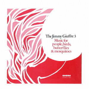 Music For People, Birds, Butterflies & Mosquitoes - Jimmy Giuffre - Musik - CANDID - 4526180524564 - 9. oktober 2020